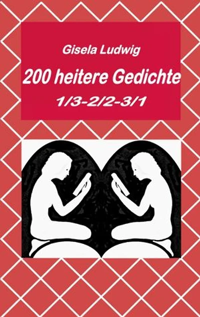200 heitere Gedichte: 1/3-2/2-371