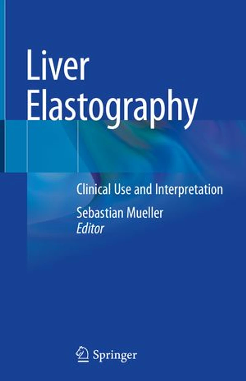 Liver Elastography: Clinical Use And Interpretation
