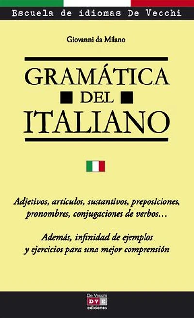 Gramática del italiano: Gramática italiana clara y práctica para todos los niveles