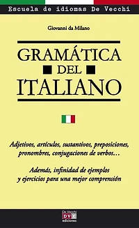 Gramática del italiano: Gramática italiana clara y práctica para todos los niveles