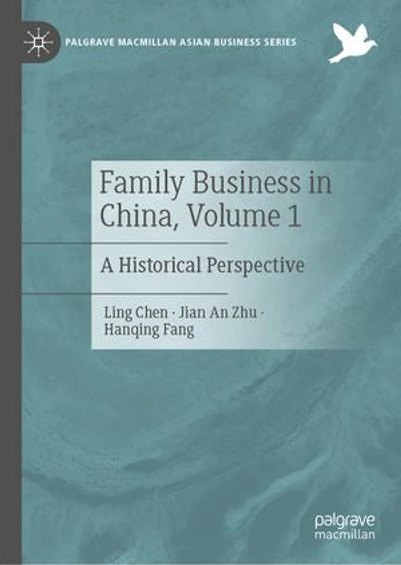 Family Business China, Volume 1: A Historical Perspective