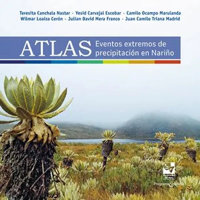 Atlas: Eventos extremos de precipitación en Nariño