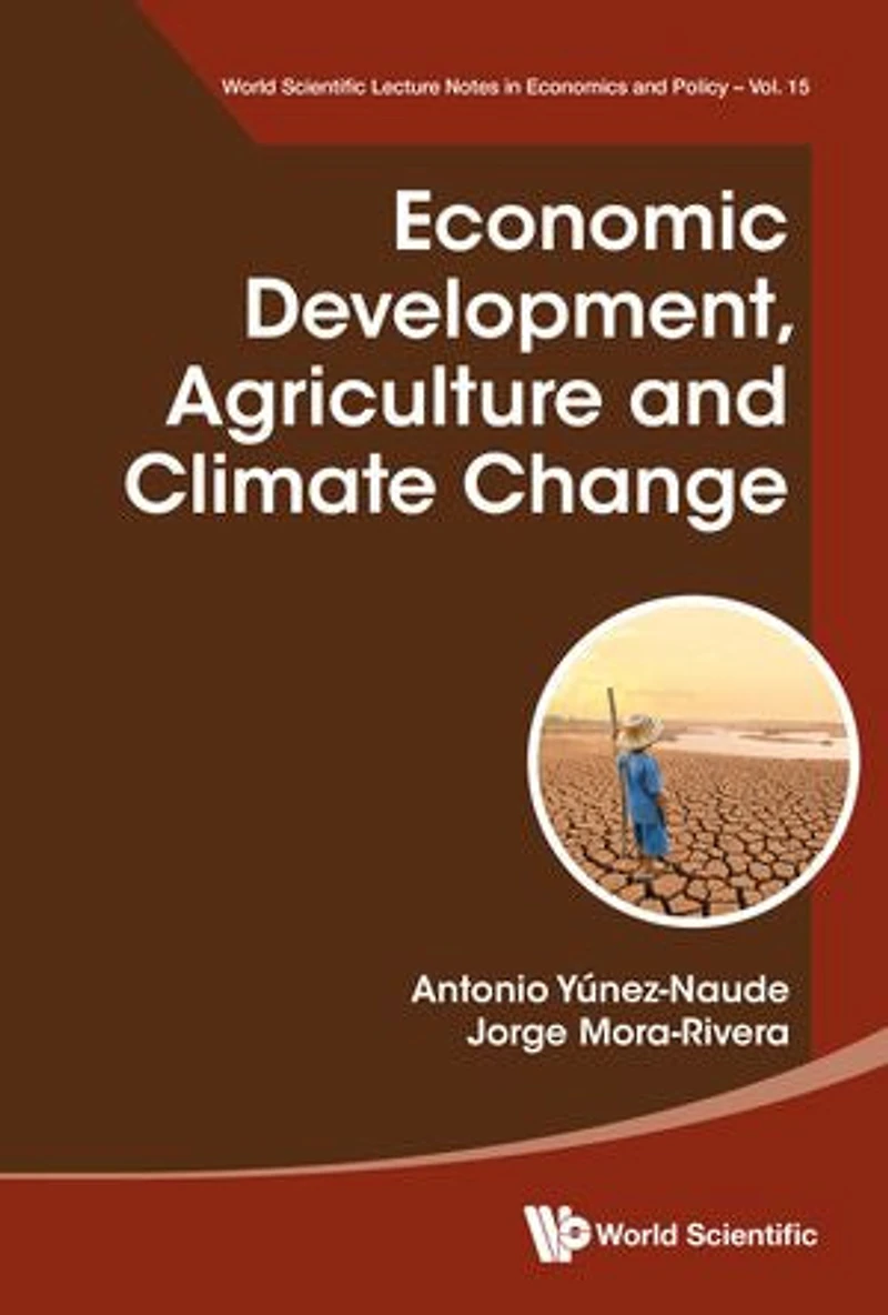Economic Development, Agriculture And Climate Change