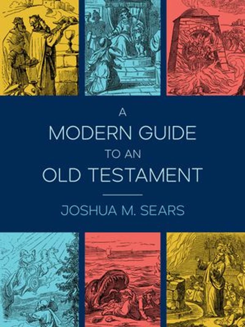 A Modern Guide to an Old Testament