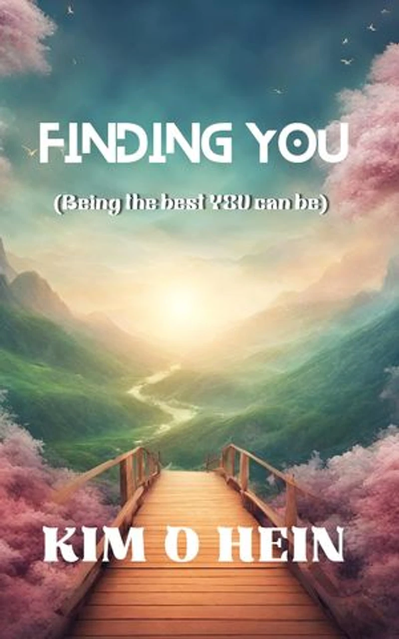Finding You: Being the best YOU can be