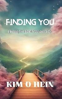 Finding You: Being the best YOU can be
