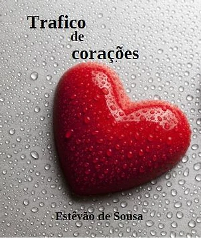 TRÁFICO DE CORAÇÕES