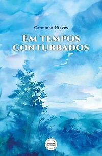 Em tempos conturbados