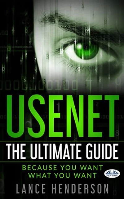 Usenet: The Ultimate Guide