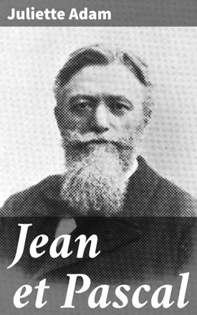 Jean et Pascal: L'exploration de la psychologie humaine à travers les lettres intimes et les conflits moraux du XIXe siècle