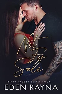 Not For Sale: A steamy enemies-to-lovers contemporary romance