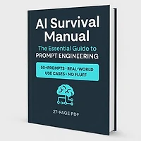 AI Survival Manual