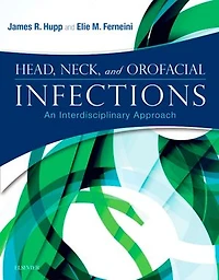 Head, Neck, and Orofacial Infections: A Multidisciplinary Approach