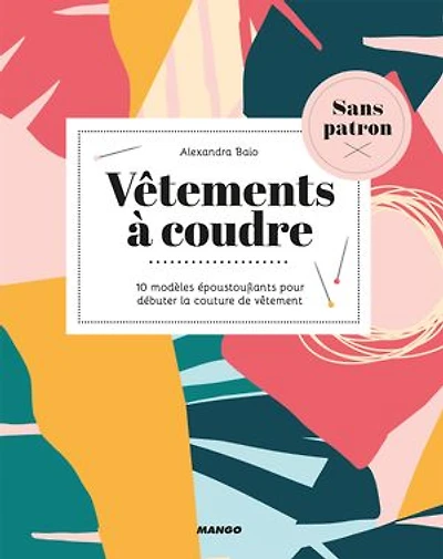 Vêtements à coudre: 10 modèles époustouflants pour débuter la couture de vêtement