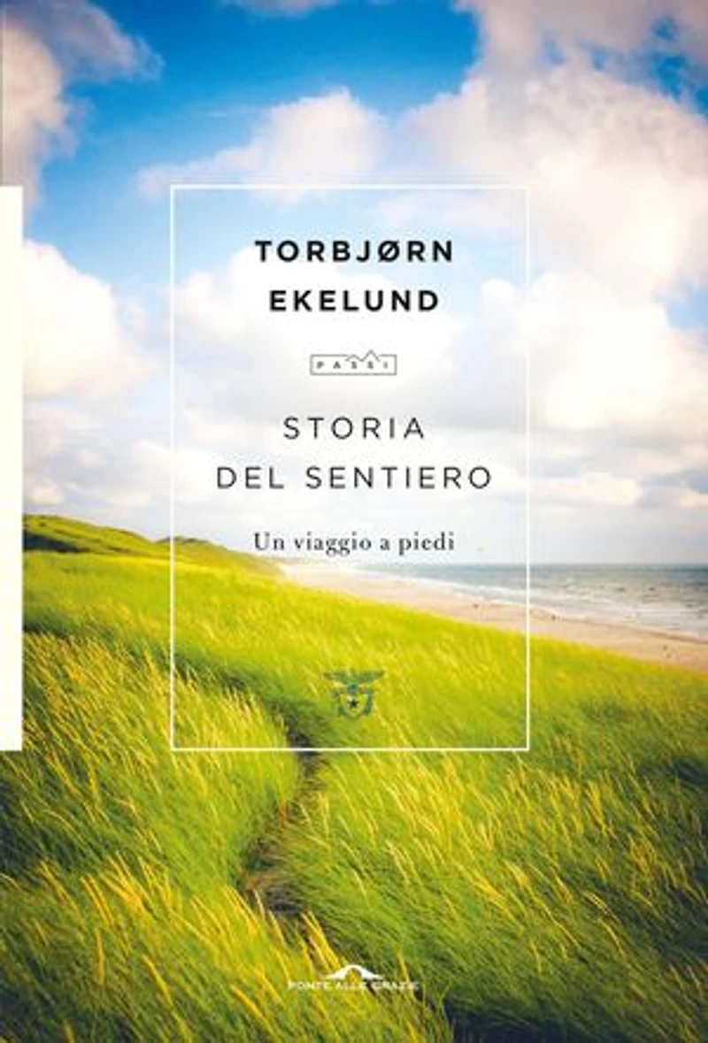 Storia del sentiero: Un viaggio a piedi