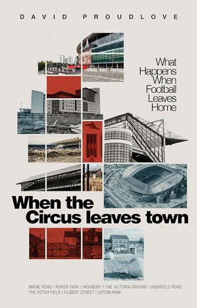 When the Circus Leaves Town: What Happens Football Home
