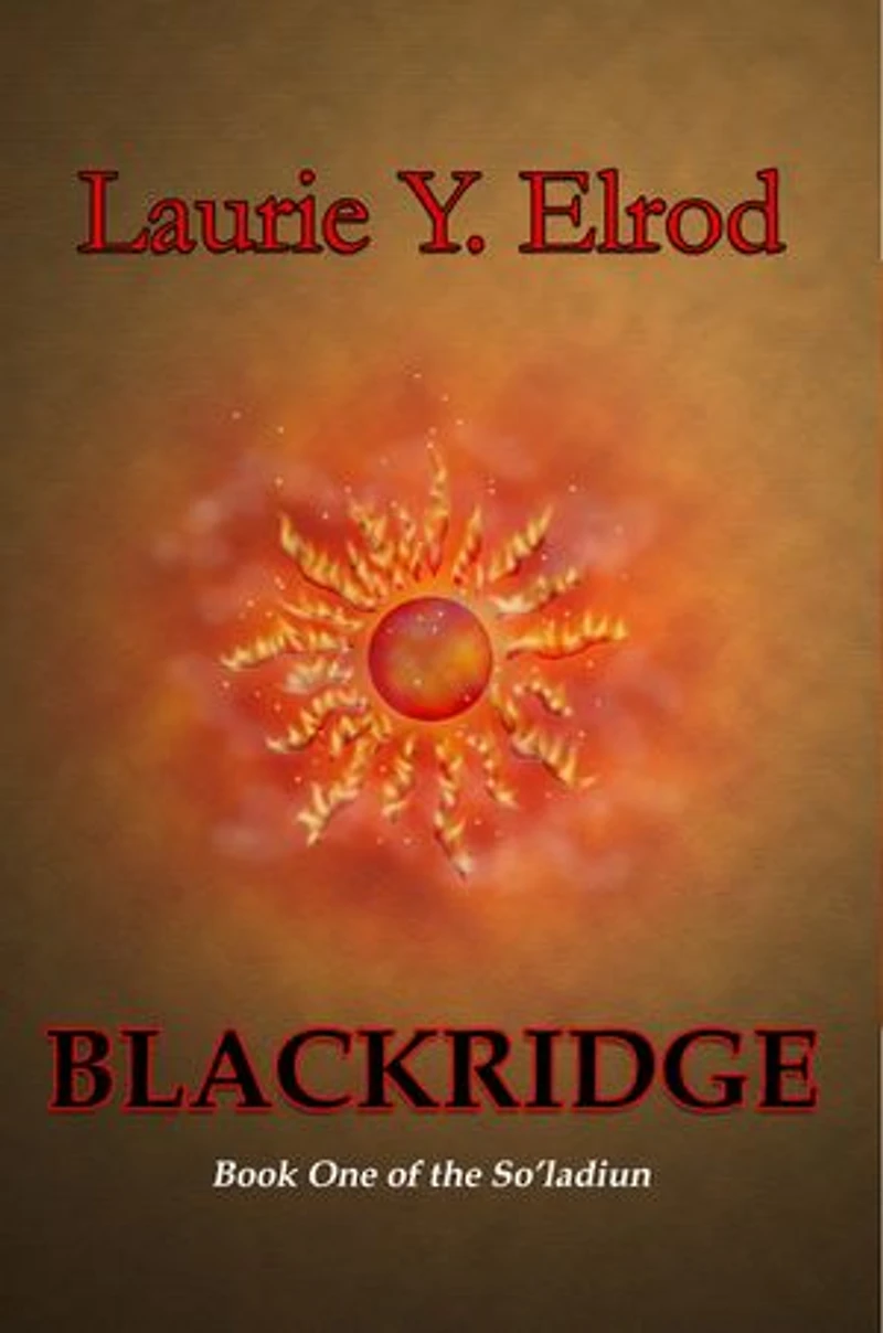Blackridge: Book One of the So'ladiun