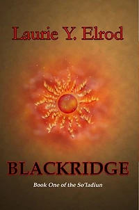 Blackridge: Book One of the So'ladiun