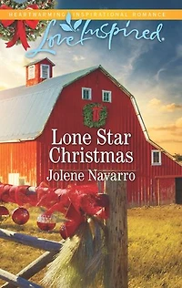 Lone Star Christmas: A Fresh-Start Family Romance