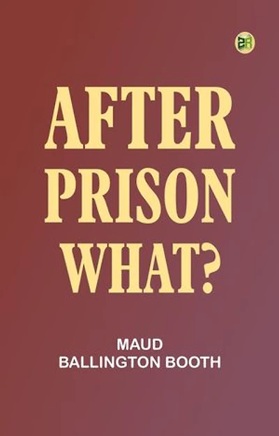 After Prison--What?