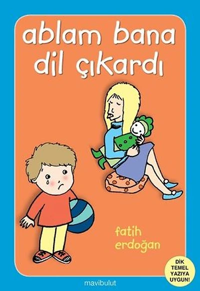 Ablam Bana Dil Çıkardı