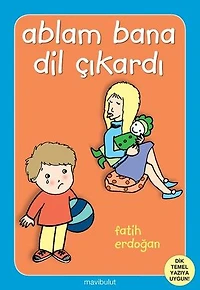 Ablam Bana Dil Çıkardı