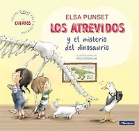 Los atrevidos y el misterio del dinosaurio / the Daring and Mystery of Dinosaur