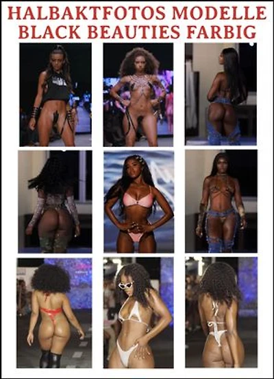 187 Halbaktfotos Modelle Black Beauties Farbig.: Erregende hochauflösende Halbaktfotos von schwarzen weiblichen Supermodellen.