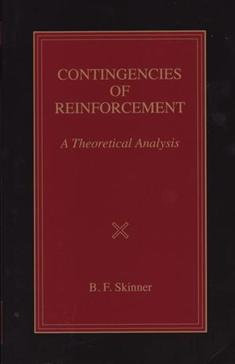 Contingencies of Reinforcement: A Theoretical Analysis