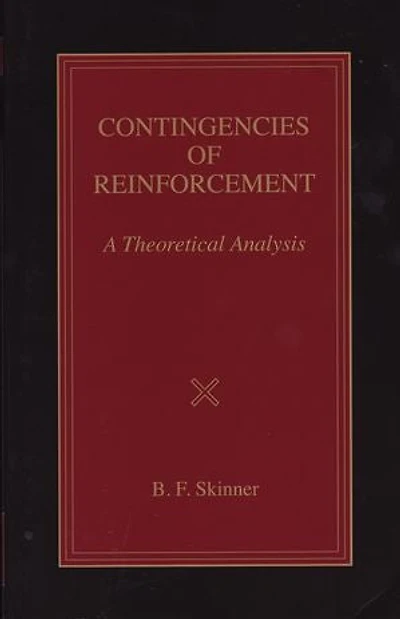 Contingencies of Reinforcement: A Theoretical Analysis