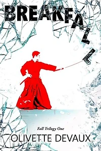 Breakfall: The Fall Trilogy, #1