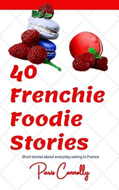 40 Frenchie Foodie Stories: 40 Frenchie Series