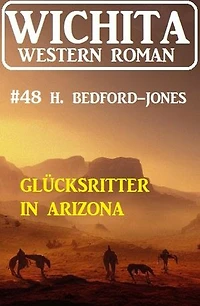 Glücksritter in Arizona: Wichita Western Roman 48