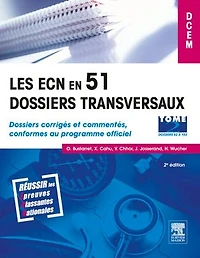 Les ECN en 51 dossiers transversaux - Tome 2, Dossiers 52 à 102: Dossiers corrigés et commentés, conformes au programme officiel