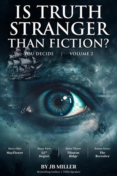 Is Truth Stranger Than Fiction? Vol. 2