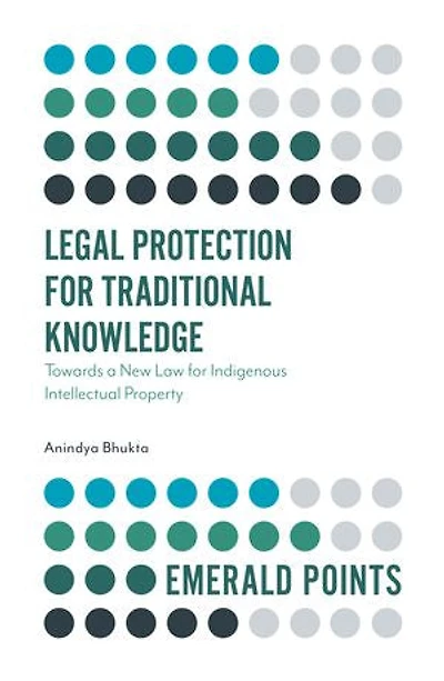 Legal Protection for Traditional Knowledge: Towards a New Law Indigenous Intellectual Property