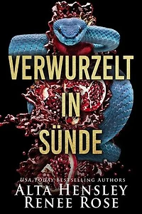 Verwurzelt in Sünde: Sündhaftes Chicago, #2