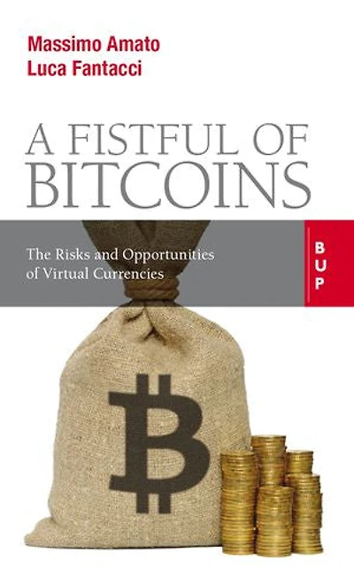 A Fistful of Bitcoins: The Risks and Opportunities of Virtual Currencies