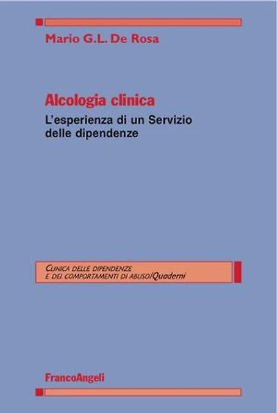 Alcologia clinica.: L'esperienza di un Servizio delle dipendenze
