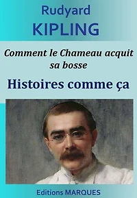 Comment le Chameau acquit sa bosse: Histoires comme ça
