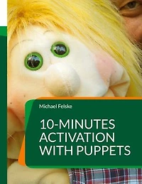 10-minutes activation with puppets: Stimulation for people dementia