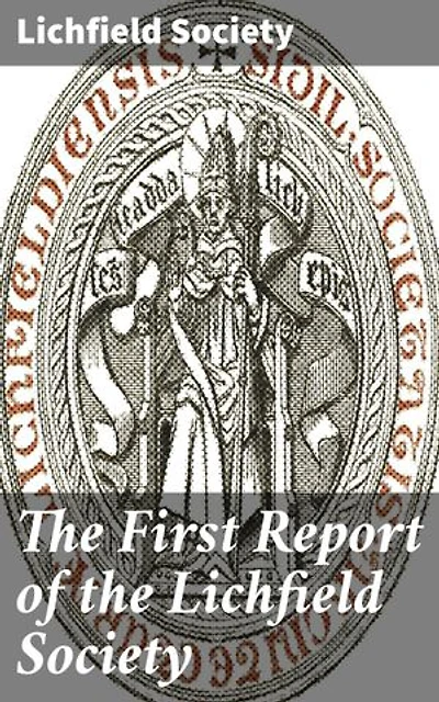 The First Report of the Lichfield Society: Enriched edition. Exploring Social Hierarchies and Identity in a Literary Society