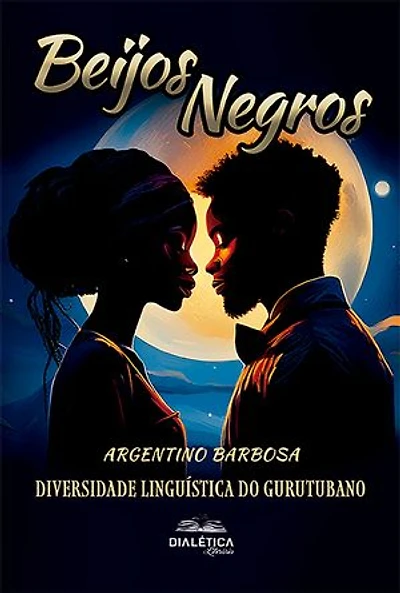 Beijos Negros: diversidade linguística do Gurutubano
