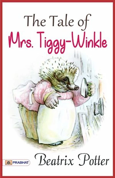 The Tale of Mrs. Tiggy-Winkle