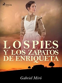 Los pies y los zapatos de Enriqueta