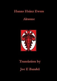 Hanns Heinz Ewers Alraune