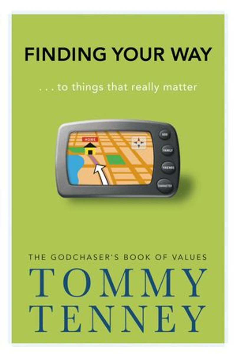 Finding Your Way: ... to Things that Really Matter