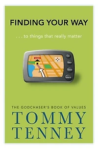 Finding Your Way: ... to Things that Really Matter
