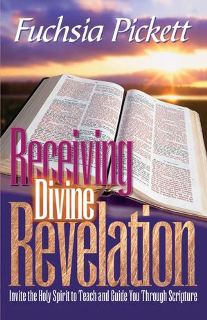 Receiving Divine Revelation: Invite the Holy Spirit to Teach and Guide You Through Scripture