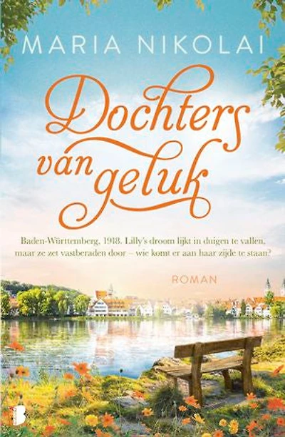 Dochters van geluk: Baden-Württemberg, 1918. Lilly's droom lijkt in duigen te vallen, maar ze zet vastberaden door - wie komt er aan haar zijde te staan?